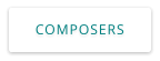 COMPOSERS