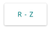 R - Z