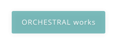 ORCHESTRAL works