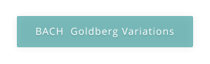 BACH  Goldberg Variations